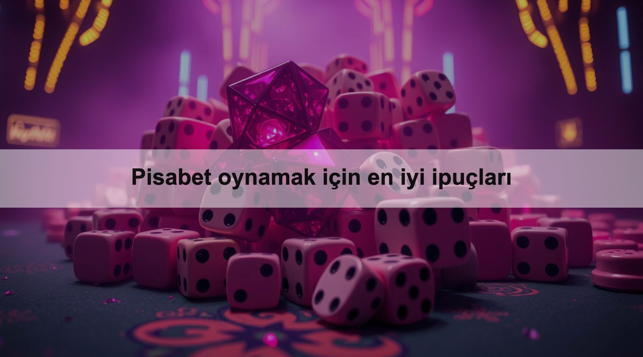Pisabet oynamak için en iyi ipuçları 1 Pisabet oynamak için en iyi ipuçları