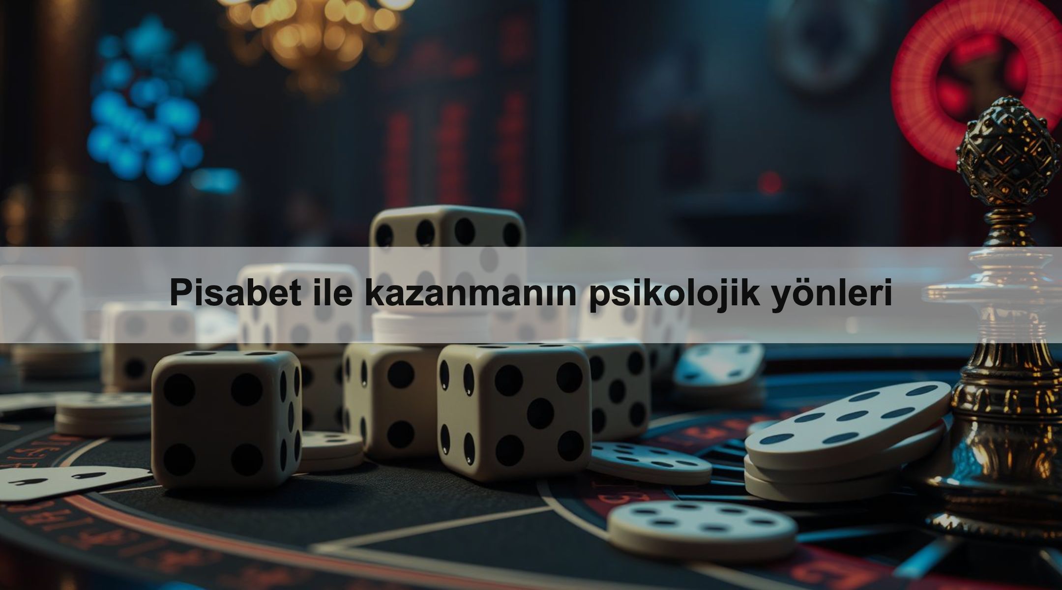 Pisabet ile kazanmanın psikolojik yönleri 1 Pisabet ile kazanmanın psikolojik yönleri